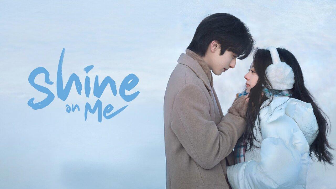 مسلسل امنحني الامل Shine on Me مترجم